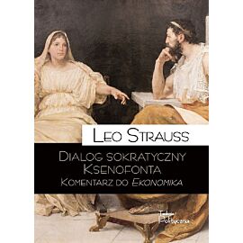 Dialog sokratyczny Ksenofonta Komentarz do Ekonomika