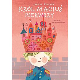 Król Maciuś Pierwszy. Lektury
