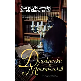 Dziedziczka z Moczarowisk (Duże Litery)