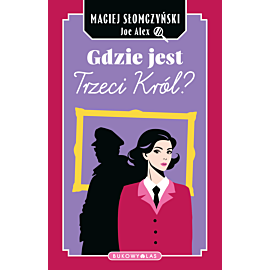 Gdzie jest Trzeci Król?