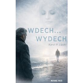 Wdech... Wydech