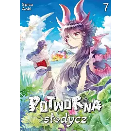 Potworna słodycz - 07