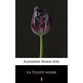 La Tulipe noire (e-book)