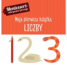 Montessori moja pierwsza książka liczby