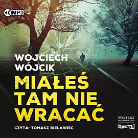 Miałeś tam nie wracać (audiobook CD)
