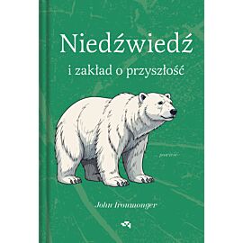 Niedźwiedź i zakład o przyszłość