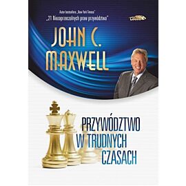 Przywództwo w trudnych czasach