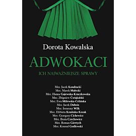 Adwokaci. Ich najważniejsze sprawy wyd. 2021