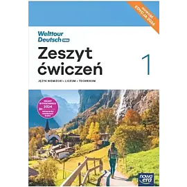 Welttour Deutsch neu 1 Język niemiecki Zeszyt ćwiczeń Edycja 2024
