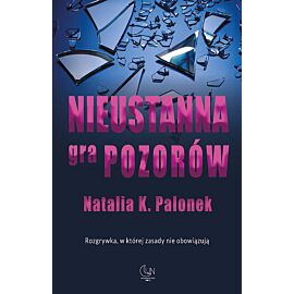 Nieustanna gra pozorów