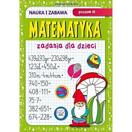Matematyka Zadania dla dzieci Poziom III
