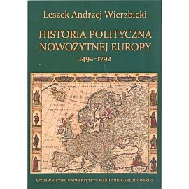 Historia polityczna nowożytnej Europy 1492-1792