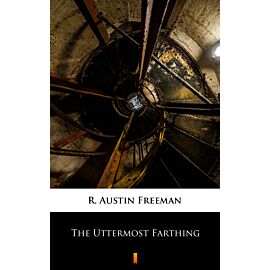 The Uttermost Farthing (e-book)