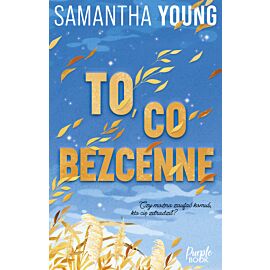 To, co bezcenne