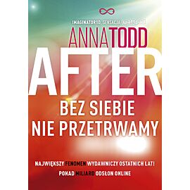 Bez siebie nie przetrwamy. After. Tom 4 wyd. 2