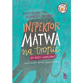 Inspektor Mątwa na tropie.