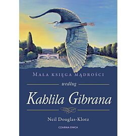 Mała księga mądrości według Kahlila Gibrana