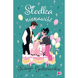 Słodka nienawiść