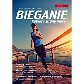 Bieganie. Kobieca strona mocy