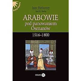 Arabowie pod panowaniem Osmanów 1516-1800