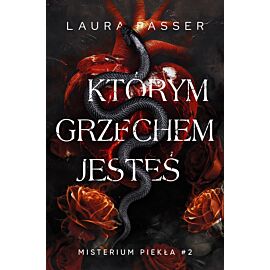 Którym grzechem jesteś. Misterium Piekła. Tom 2
