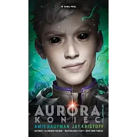 Aurora: koniec. Aurora. Tom 3