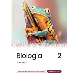 Biologia Zbiór zadań Matura 2023-2025. Tom 2