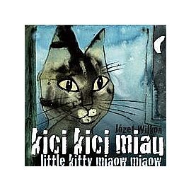 Kici kici miau Little kitty miaow miaow