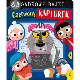 Zagadkowe bajki. Czerwony Kapturek