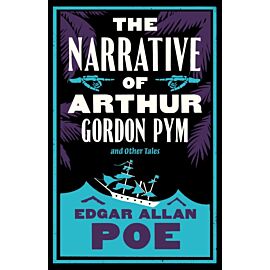 The Narrative of Arthur Gordon Pym and Other Tales