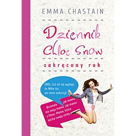 Dziennik Chloe Snow: Zakręcony rok
