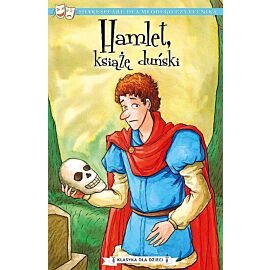 Hamlet, książę duński. Klasyka dla dzieci. William szekspir