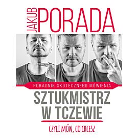 Sztukmistrz w Tczewie, czyli mów co chcesz