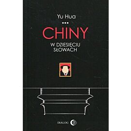 Chiny w dziesięciu słowach