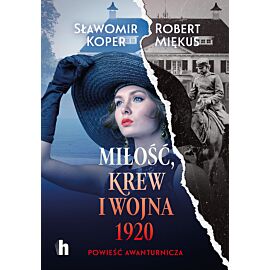Miłość, krew i wojna 1920