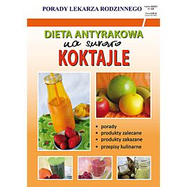 Dieta antyrakowa Na surowo Koktajle