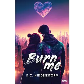 Burn me