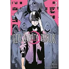 Gdy zapada zmrok - 03