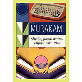 Słuchaj pieśni wiatru / Flipper roku 1973 (e-book)