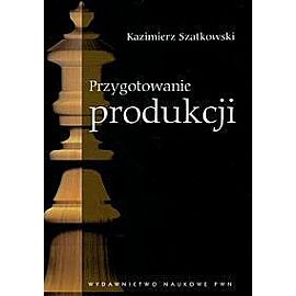 Przygotowanie produkcji