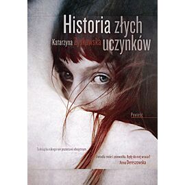 Historia złych uczynków