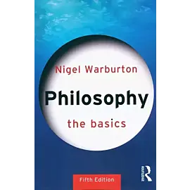 Philosophy: The Basics