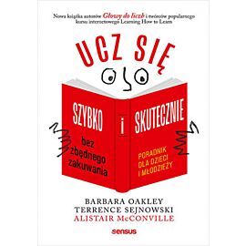 Ucz się szybko i skutecznie bez zbędnego zakuwania. Poradnik dla dzieci i młodzieży (e-book)