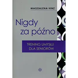 Nigdy za późno