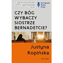 Czy Bóg wybaczy siostrze Bernadetcie?