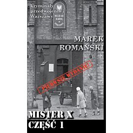 Mister X. Część 1