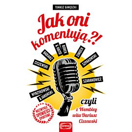 Jak oni komentują?! (e-book)