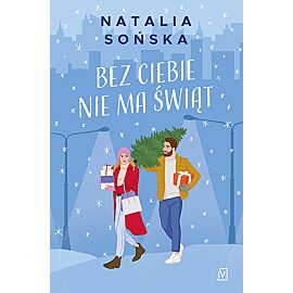 Bez ciebie nie ma świąt