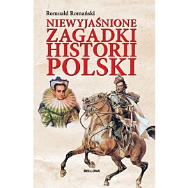 Niewyjaśnione zagadki historii Polski