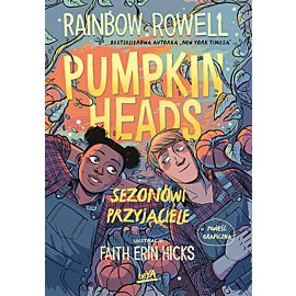 Pumpkinheads. Sezonowi przyjaciele (e-book)